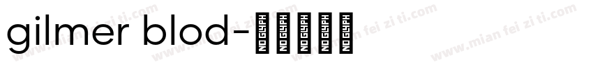 gilmer blod字体转换